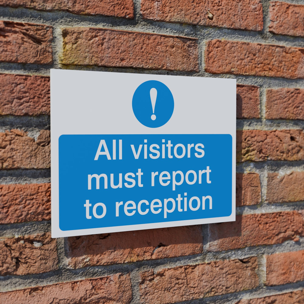 All Visitors Must Report to Reception safety sign