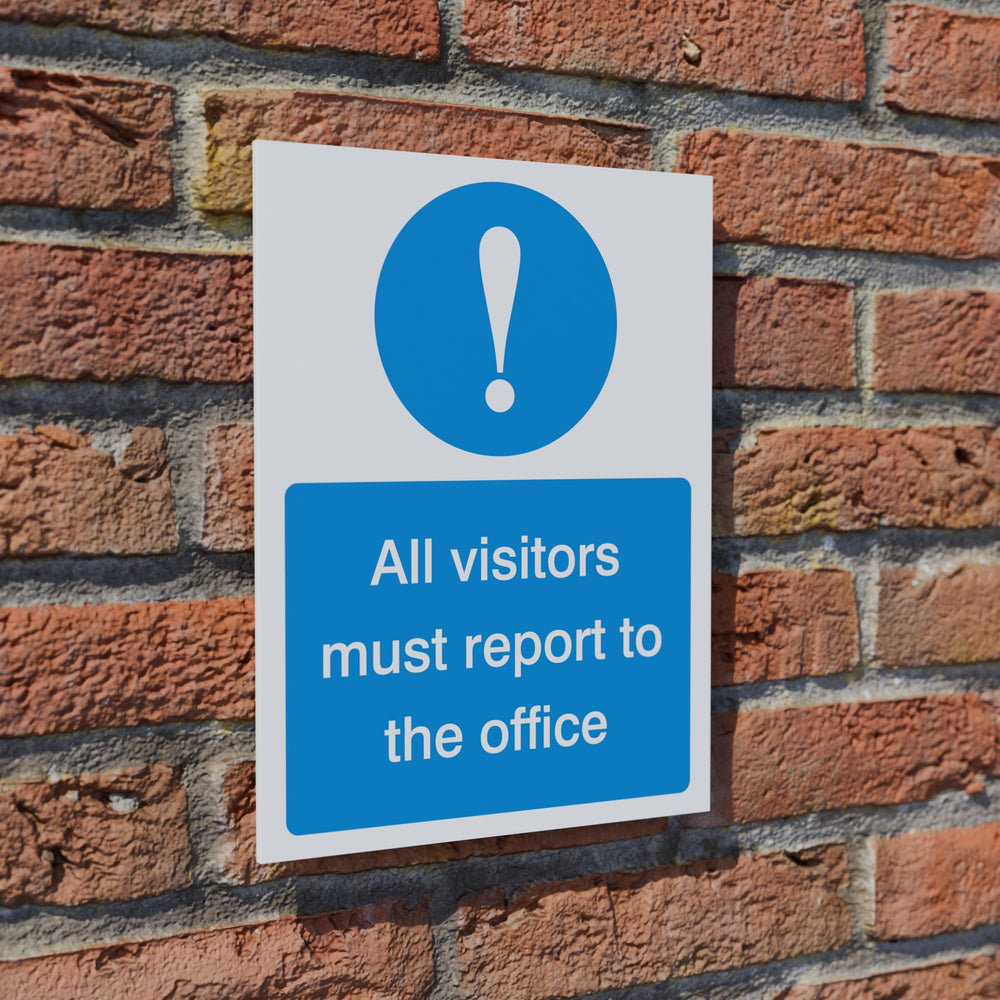 All Visitors Must Report to the Office safety sign
