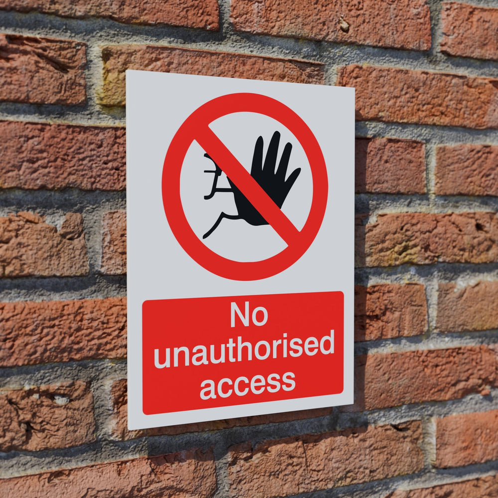 No Unauthorised Access safety sign