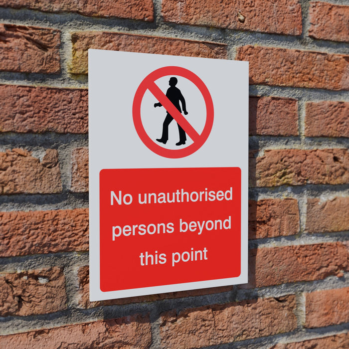 No Unauthorised Persons Beyond This Point safety sign